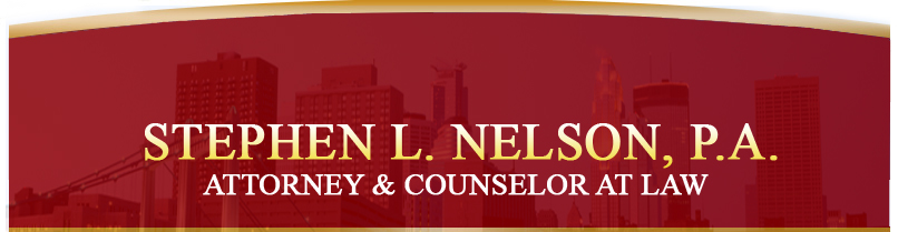 Stephen L. Nelson Attorney & Counselor at Law